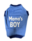 Mama's Boy - DOG'S T-SHIRT